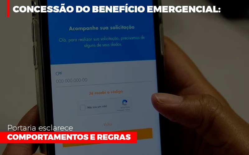 Concessao Do Beneficio Emergencial Portaria Esclarece Comportamentos E Regras Notícias E Artigos Contábeis Notícias E Artigos Contábeis - LO Consultoria