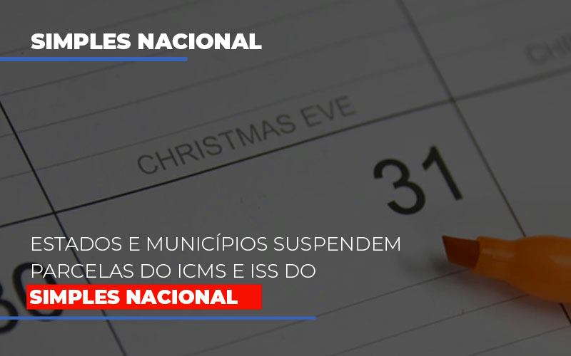 Suspensao De Parcelas Do Icms E Iss Do Simples Nacional Notícias E Artigos Contábeis Notícias E Artigos Contábeis - LO Consultoria