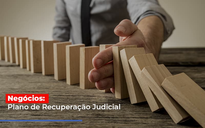 Negocios Plano De Recuperacao Judicial Notícias E Artigos Contábeis Notícias E Artigos Contábeis - LO Consultoria