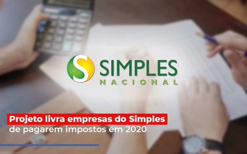 Projeto Livra Empresa Do Simples De Pagarem Post Contabilidade No Itaim Paulista Sp | Abcon Contabilidade Notícias E Artigos Contábeis Notícias E Artigos Contábeis - LO Consultoria