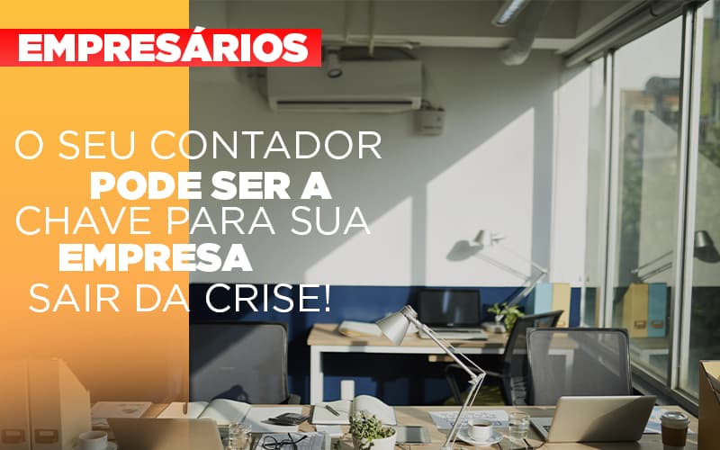 Contador E Peca Chave Na Retomada De Negocios Pos Pandemia Notícias E Artigos Contábeis Notícias E Artigos Contábeis - LO Consultoria