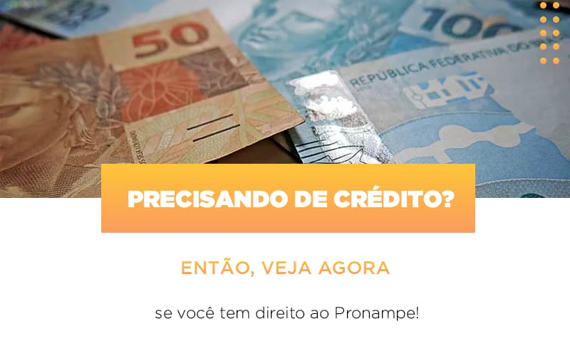 Precisando De Credito Entao Veja Se Voce Tem Direito Ao Pronampe Notícias E Artigos Contábeis Notícias E Artigos Contábeis - LO Consultoria