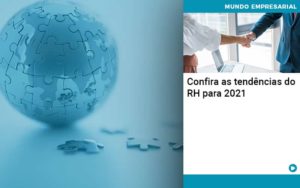 Confira As Tendencias Do Rh Para 2021 Quero Montar Uma Empresa - LO Consultoria