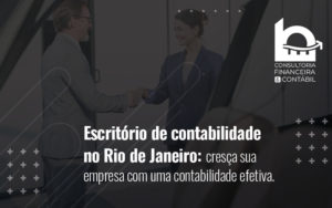 Escritorio De Contabilidade No Rio De Janeiro Cresca Sua Empresa Com Uma Contabilidade Efetiva Blog - LO Consultoria